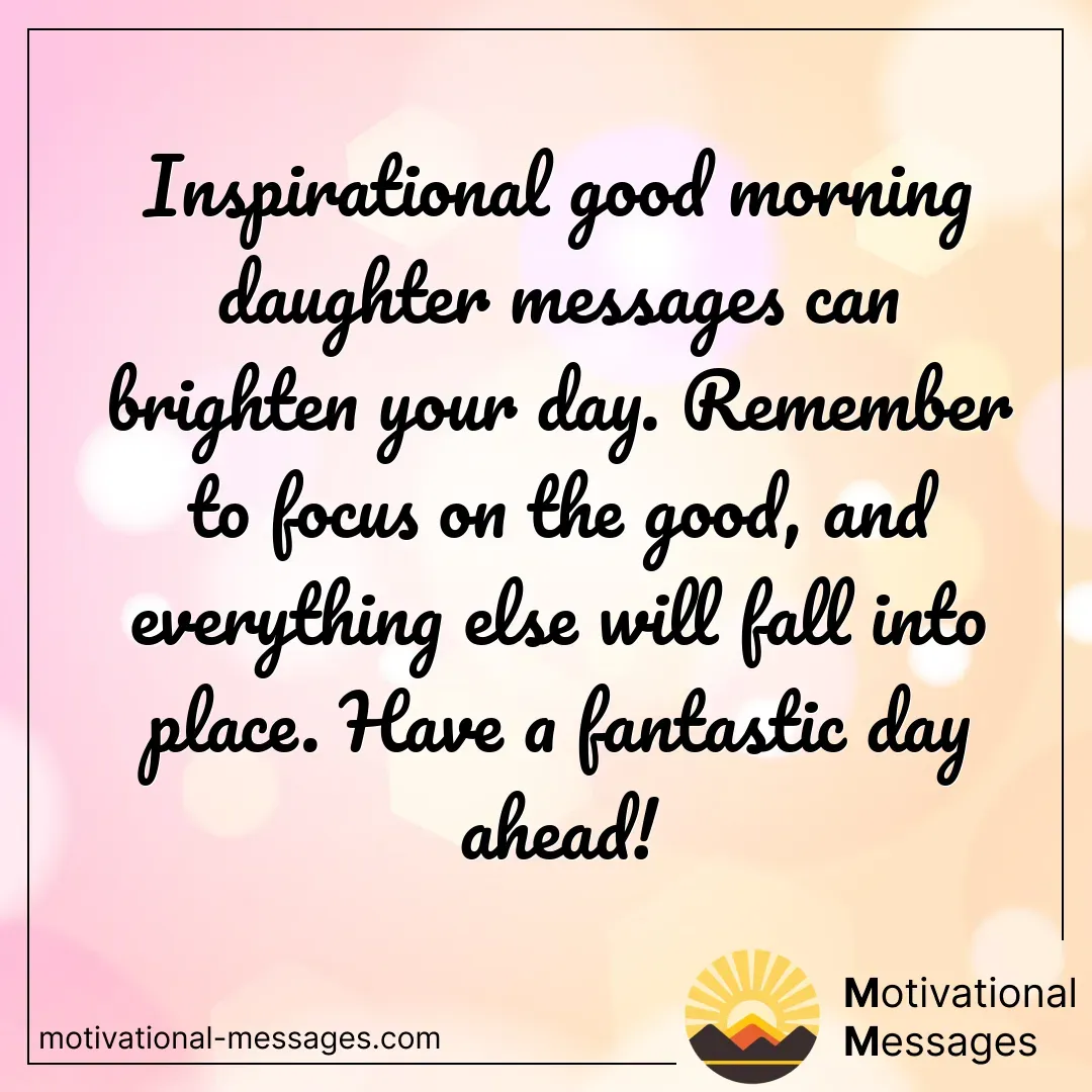 Inspirational Good Morning Daughter Messages Card