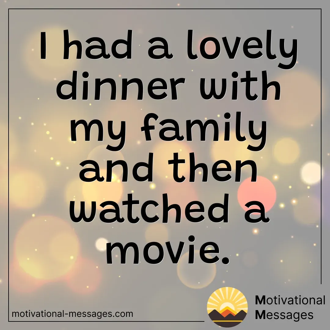 Lovely Dinner with Family and Movie Card