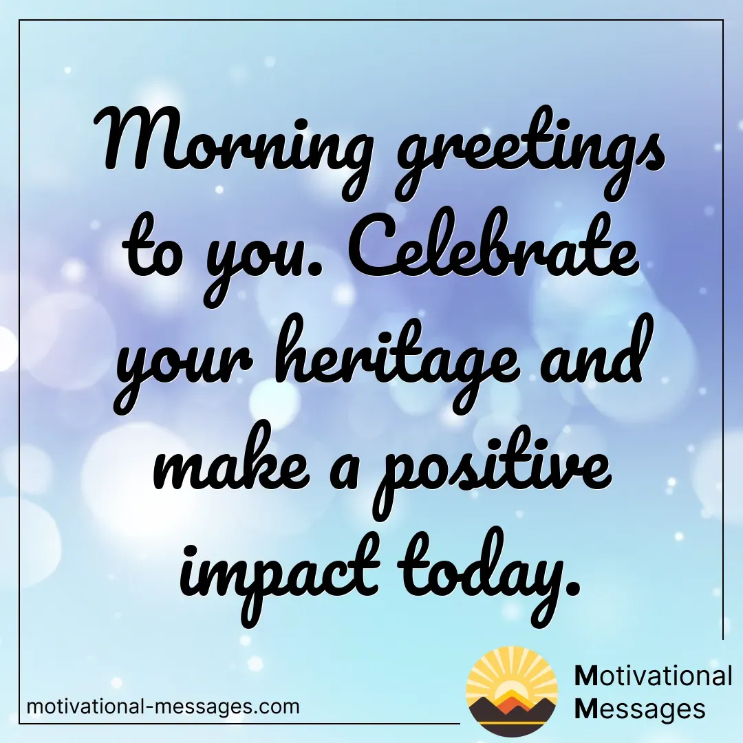 Morning Greetings and Heritage Card