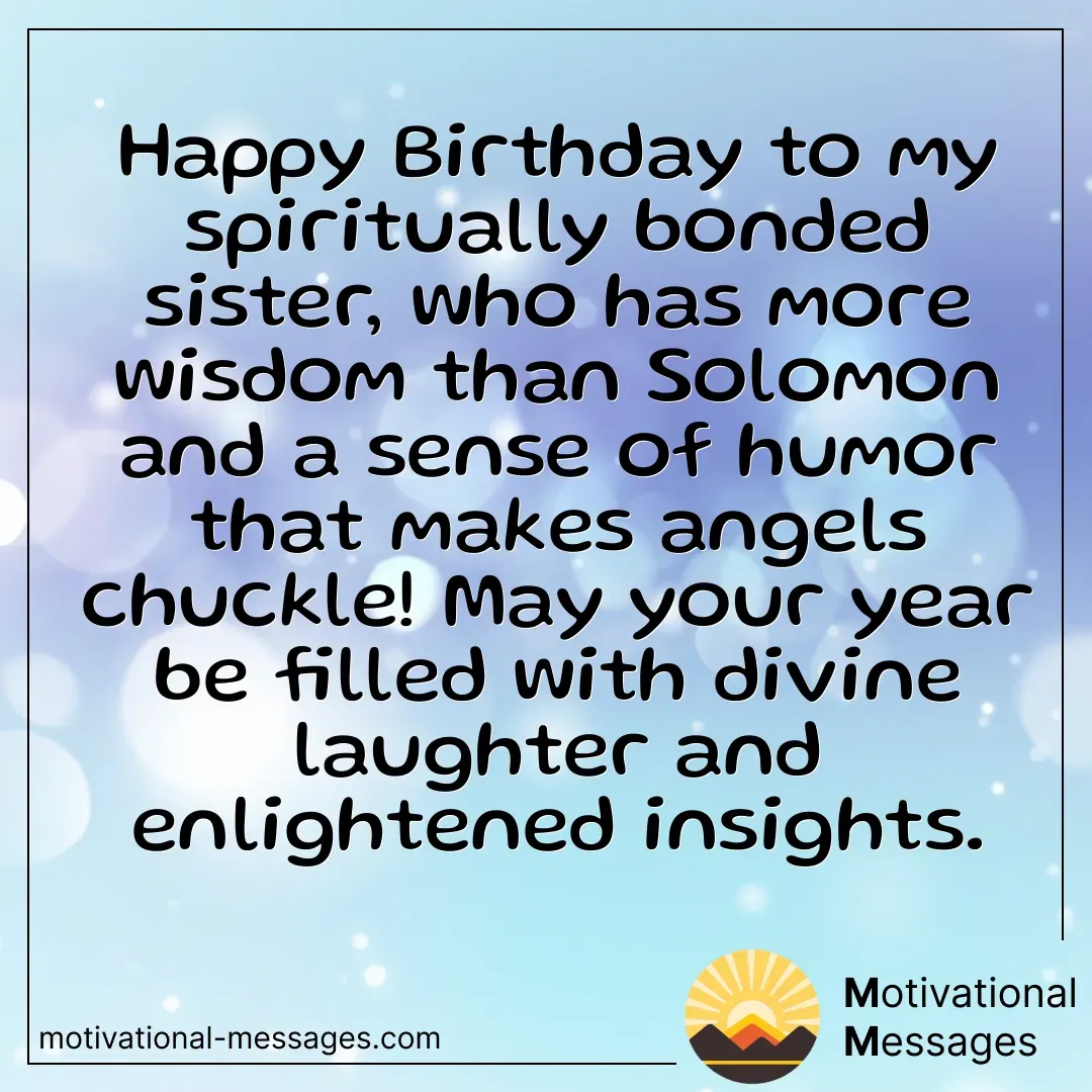 Spiritually Bonded Sister with Wisdom and Humor Card