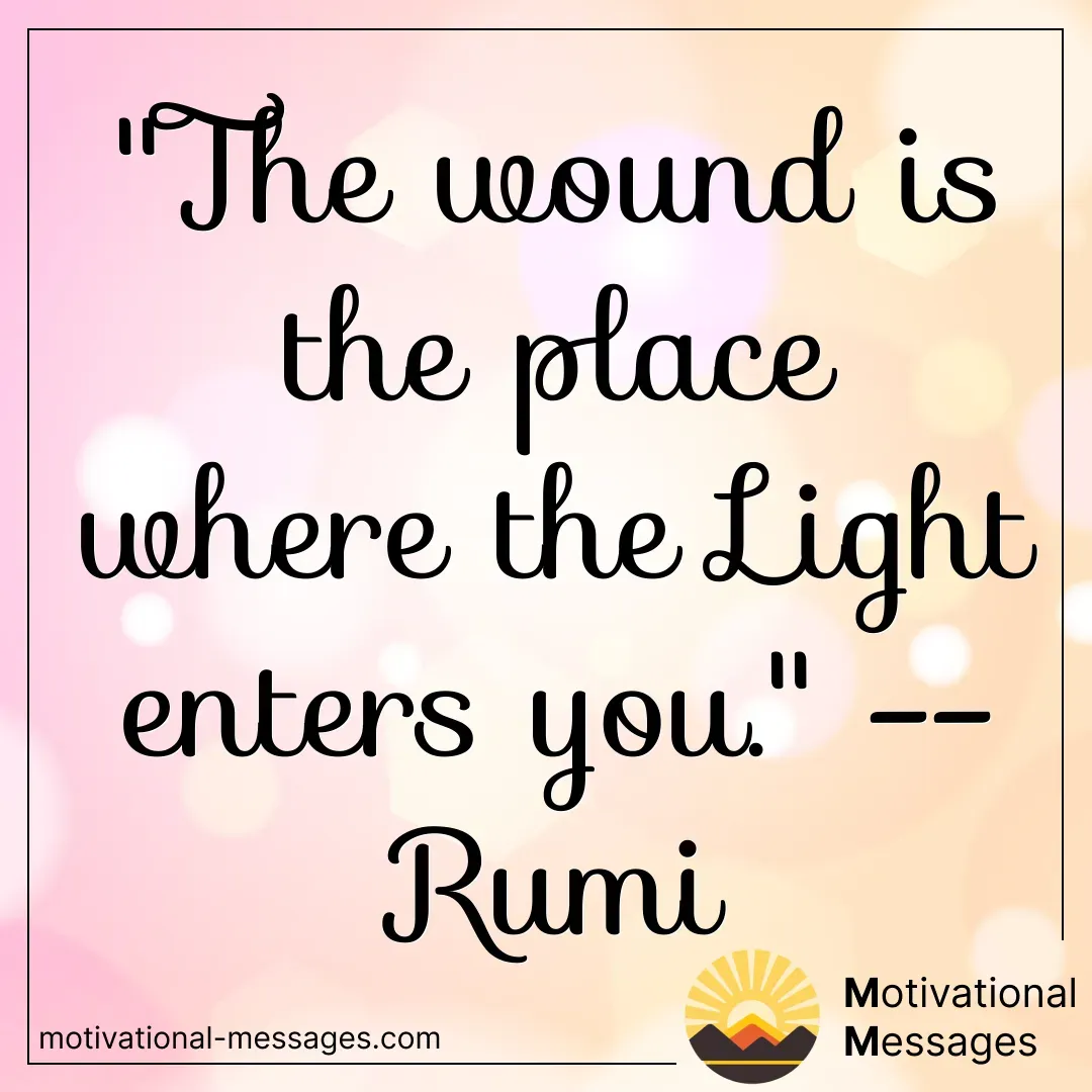 The Wound is the Place where the Light enters you Card