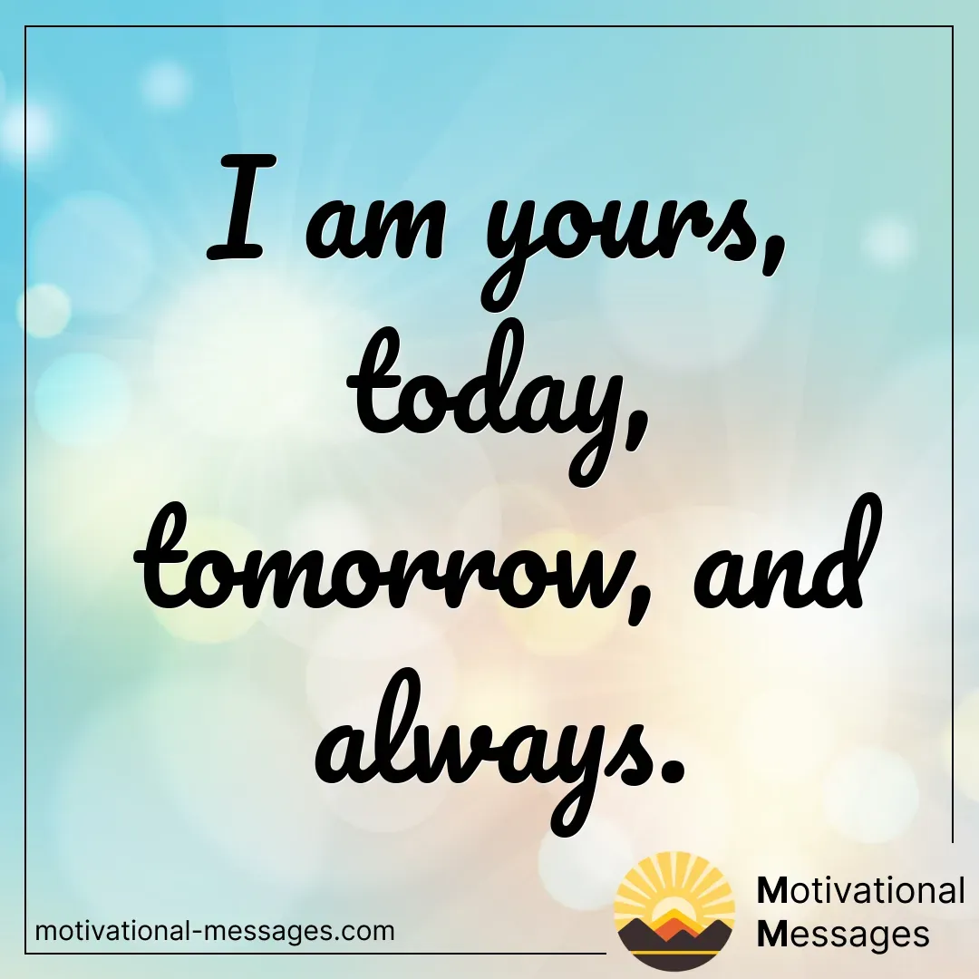 Yours Today Tomorrow Always card